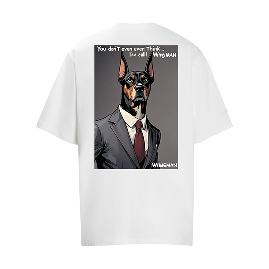 You don't even think to call me ''Wingman.'' T-shirt